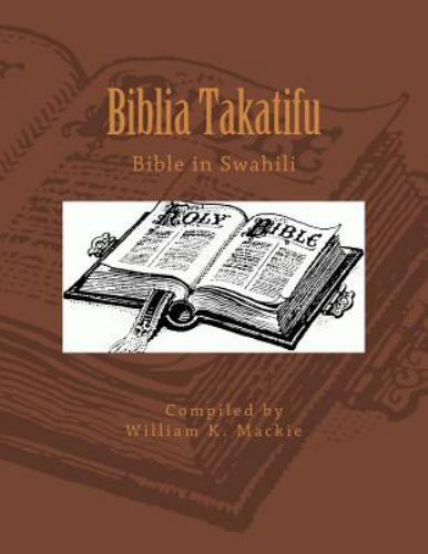 Biblia Takatifu: Read the Swahili Bible Online Anytime