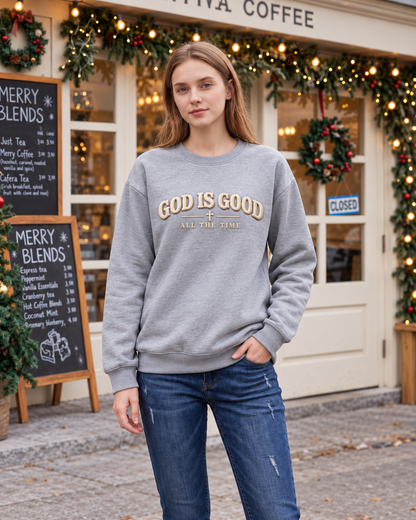 God Is Good All The Time – 3D Puff Embroidered Christian Sweatshirt